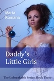  Maria Romana - Daddy's Little Girls - Unbreakable, #3.