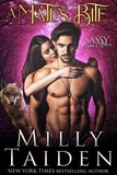  Milly Taiden - A Mate's Bite - Sassy Ever After, #2.