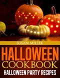  Susan Miller - Halloween Cookbook Halloween Party Recipes.