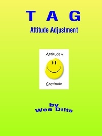  Wee Dilts - Attitude Adjustment.