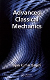Bijan Kumar Bagchi - Advanced Classical Mechanics.