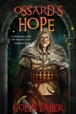  Colin Taber - Ossard's Hope - The Ossard Series, #2.