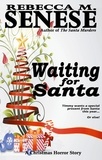  Rebecca M. Senese - Waiting for Santa: A Christmas Horror Story.