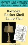  The Vintage Info Network - Bazooka Rocket Shell Lamp Plan: Restored 1940's Plan.