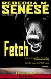 Rebecca M. Senese - Fetch: A Science Fiction Story - A Molly Nomad Caper.