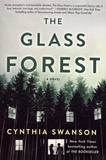 Cynthia Swanson - The Glass Forest.