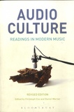 Christoph Cox et Daniel Warner - Audio Culture - Readings in Modern Music.