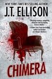  J.T. Ellison - Chimera - (a short story).