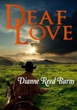  Dianne Reed Burns - Deaf Love - Finding Love, #1.