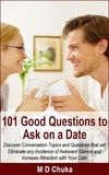  Maurice D. Chuka - 101 Good Questions to Ask on a Date.