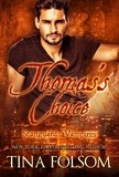  Tina Folsom - Thomas's Choice - Scanguards Vampires, #8.