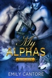  Emily Cantore - My Alphas: Part Five - My Alphas, #5.