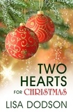  Lisa Dodson - Two Hearts For Christmas - Tidings of Christmas, #3.