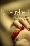  Saskia Walker - Unleashed.