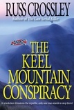  Russ Crossley - The Keel Mountain Conspiracy.