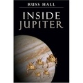  Russ Hall - Inside Jupiter - Inside Jupiter, #1.