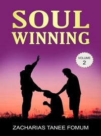  Zacharias Tanee Fomum - Soul-Winning (Volume Two) - Evangelism, #3.