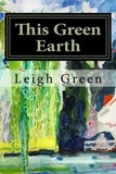  Leigh Green - This Green Earth.