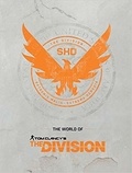  Ubisoft - The World of Tom Clancy's The Division.