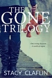  Stacy Claflin - The Gone Trilogy - Gone.