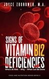  Joyce Zborower, M.A. - Signs of Vitamin B12 Deficiencies - Food and Nutrition Series.