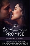  Shadonna Richards - The Billionaire's Promise - Billionaires of Belmont (Romance Series), #2.