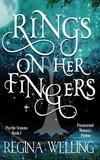  ReGina Welling - Rings on Her Fingers - The Psychic Seasons Series, #1.