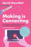 David Gauntlett - Making is Connecting - The social power of creativity, from craft and knitting to digital everything.