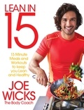 Joe Wicks - Lean in 15 - The Shift Plan - 15 Minute Meals and Workouts to Keep You Lean and Healthy.