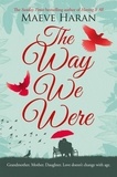 Maeve Haran - The Way We Were.