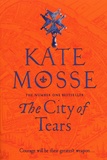 Kate Mosse - The City of Tears.
