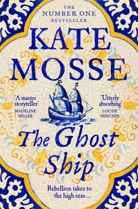 Kate Mosse - The Ghost Ship.
