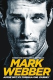 Mark Webber - Aussie Grit: My Formula One Journey.