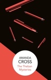 Amanda Cross - The Theban Mysteries.