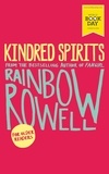Rainbow Rowell - Kindred Spirits - World Book Day Edition 2016.