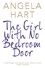 Angela Hart - The Girl With No Bedroom Door - A true short story.