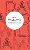 David Williams - Unholy Writ.