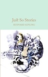 Rudyard Kipling - Just So Stories.