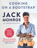 Jack Monroe - Cooking on a Bootstrap - Over 100 Simple, Budget Recipes.