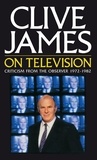 Clive James - Clive James On Television.