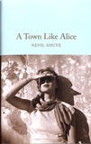 Nevil Shute - A Town Like Alice.