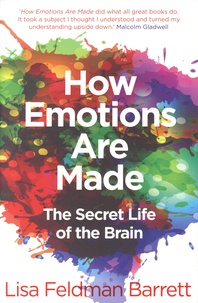 Lisa Feldman Barrett - How Emotions Are Made - The Secret Life of the Brain.