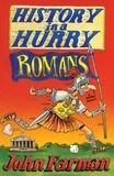 John Farman - History in a Hurry: Romans.