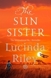 Lucinda Riley - The Sun Sister.