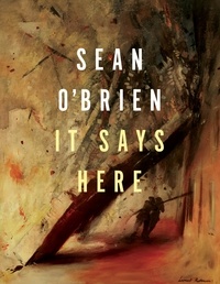 Sean O'Brien - It Says Here.