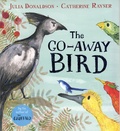 Julia Donaldson et Catherine Rayer - The Go-Away Bird.