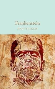 Mary Shelley et David Pinching - Frankenstein.