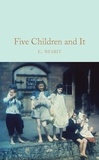 E. Nesbit et Nicolette Jones - Five Children and It.