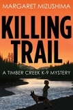 Margaret Mizushima - Killing Trail.