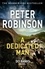 Peter Robinson - A Dedicated Man.